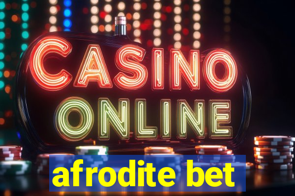 afrodite bet